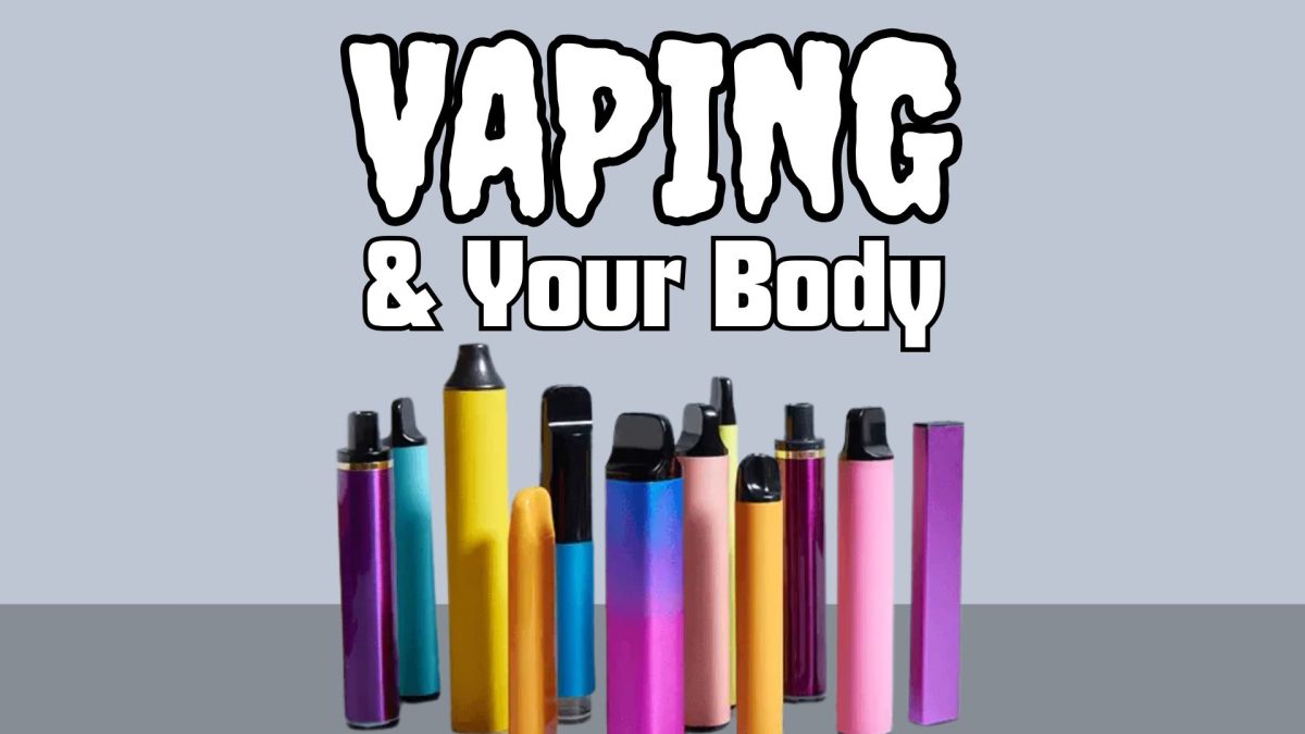 Vaping and Your Body